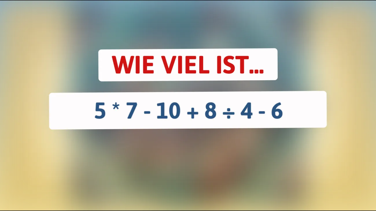 Knackst du dieses mathematische Rätsel? Nur die klügsten Köpfe finden die Antwort!"